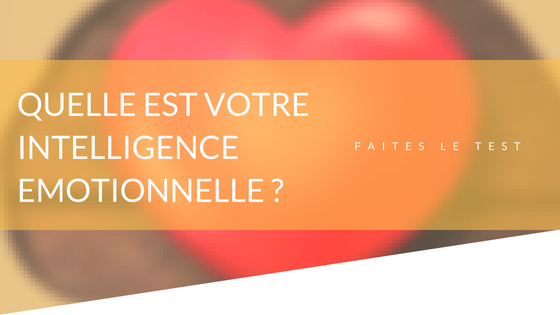 Êtes-vous émotionnellement intelligent ?