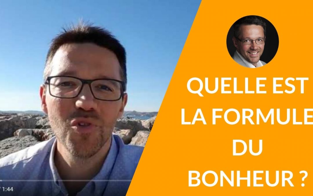 la formule du bonheur