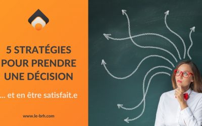 5 stratégies pour prendre 1 décision